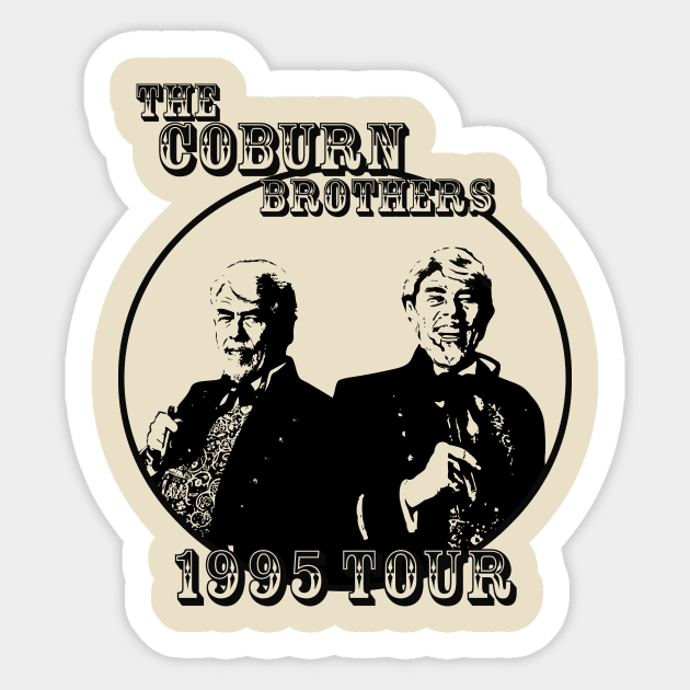 The Coburn Brothers Absolutely Real 1995 Tour Products Sticker by jhunt5440